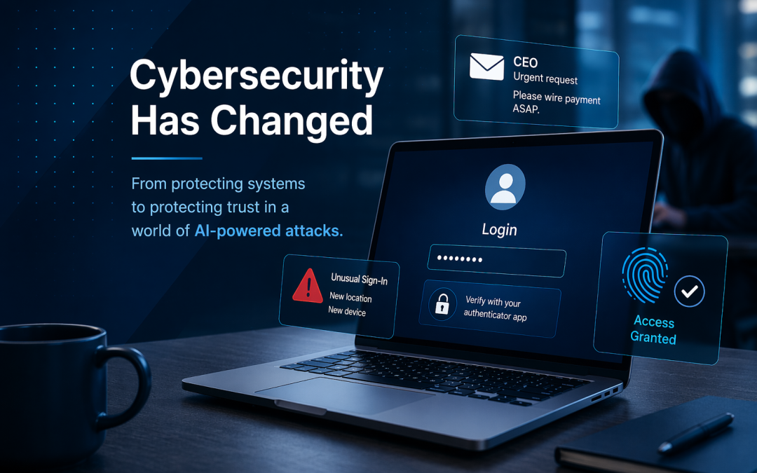 Why Traditional Cybersecurity Isn’t Enough Anymore: The Rise of AI Driven Attacks